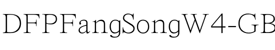 DFPFangSongW4-GB5 Regular.ttf