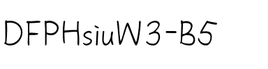 DFPHsiuW3-B5 Regular.ttf
