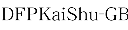 DFPKaiShu-GB5 Regular.ttf