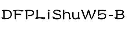 DFPLiShuW5-B5 Regular.ttf