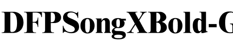 DFPSongXBold-GB Regular.ttf