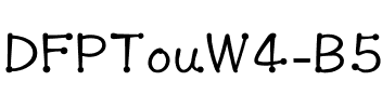 DFPTouW4-B5 Regular.ttf