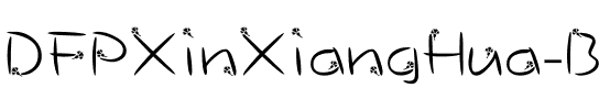 DFPXinXiangHua-B5 Regular.ttf