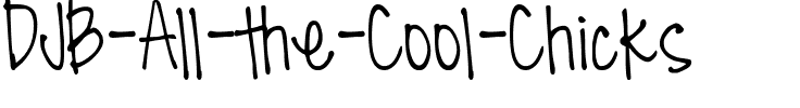 DJB All the Cool Chicks Normal.ttf