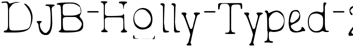 DJB Holly Typed 2 Much Normal.ttf