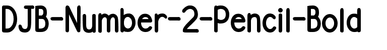 DJB Number 2 Pencil Bold Normal.ttf