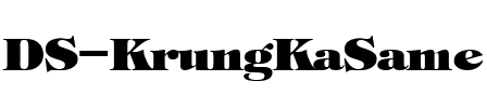 DS-KrungKaSame Regular.ttf
