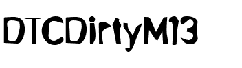 DTCDirtyM13 Regular.ttf