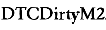 DTCDirtyM22 Regular.ttf