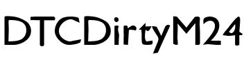 DTCDirtyM24 Regular.ttf