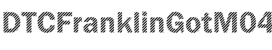 DTCFranklinGotM04 Regular.ttf