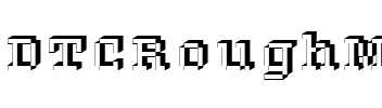 DTCRoughM25 Regular.ttf