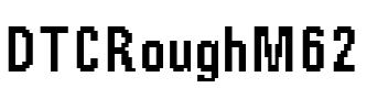 DTCRoughM62 Regular.ttf