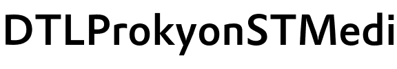 DTLProkyonSTMedium Regular.otf