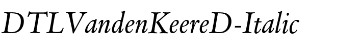 DTLVandenKeereD Italic.otf