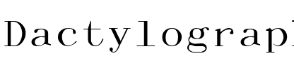 Dactylographe Regular.ttf