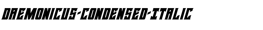 Daemonicus Condensed Italic Condensed Italic.ttf