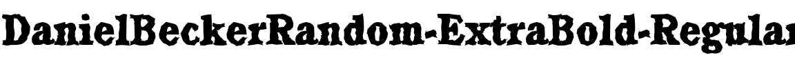 DanielBeckerRandom-ExtraBold Regular.ttf