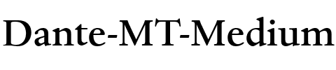 Dante MT Medium Regular.ttf