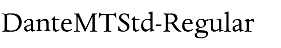 Dante MT Std Regular.otf