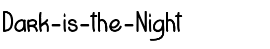 Dark is the Night Regular.ttf