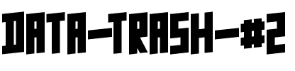 Data Trash #2.ttf
