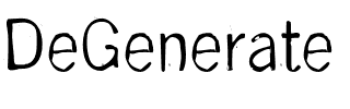 DeGenerate Regular.otf