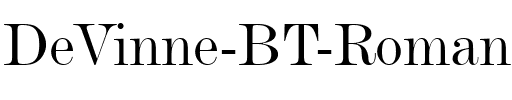 DeVinne BT Roman.ttf
