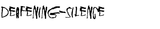 Deafening Silence Normal.ttf