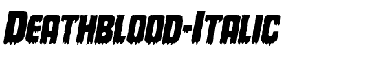 Deathblood Italic Italic.ttf