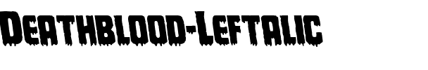 Deathblood Leftalic Italic.ttf