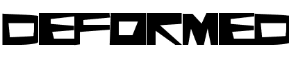 Deformed Font Regular.ttf