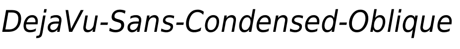 DejaVu Sans Condensed Oblique.ttf