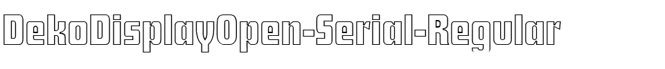 DekoDisplayOpen-Serial Regular.ttf
