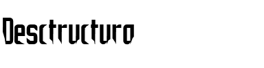 Desctructura Regular.ttf