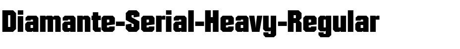 Diamante-Serial-Heavy Regular.ttf