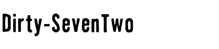 Dirty SevenTwo Regular.otf