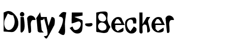 Dirty15 Becker Regular.ttf