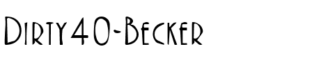 Dirty40 Becker Regular.ttf