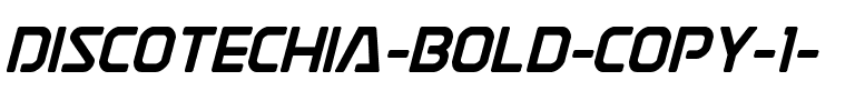 Discotechia Bold Italic Bold.ttf