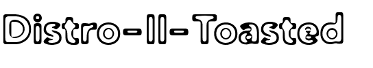 Distro II Toasted Toasted.ttf