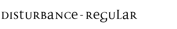 Disturbance Regular.ttf