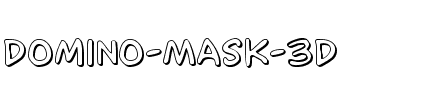 Domino Mask 3D Regular.ttf