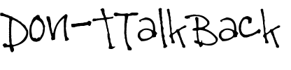 Don'tTalkBack Regular.ttf