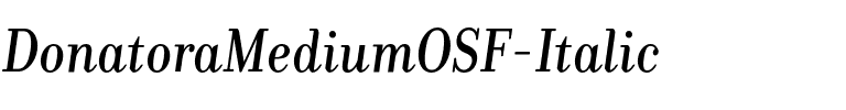 DonatoraMediumOSF Italic.otf