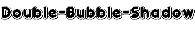 Double•Bubble Shadow Regular.otf