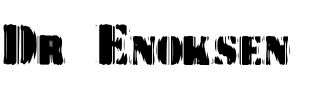 Dr.Enoksen Yeah, what?.ttf