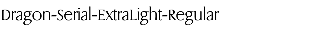 Dragon-Serial-ExtraLight Regular.ttf