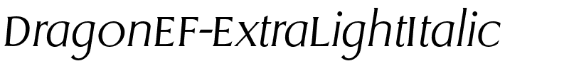 DragonEF ExtraLight Italic.otf