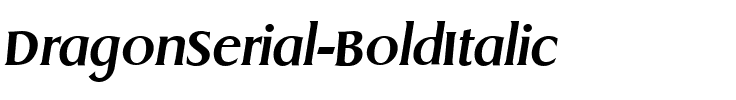 DragonSerial BoldItalic.ttf